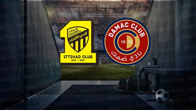 Al Ittihad-Damac FC maçı canlı yayın bilgileri: Ne zaman, saat kaçta, hangi kanalda? | Suudi Arabistan Pro Lig